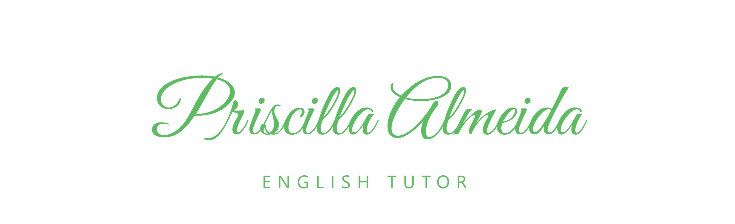 Priscilla Almeida — English Tutor